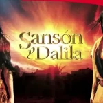 Sansao e Dalila Capítulo 18 FIM